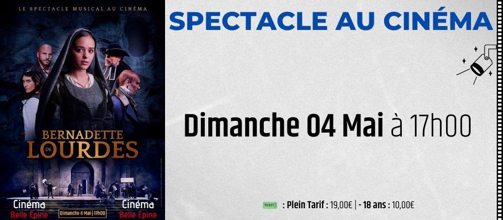 actualité Bernadette de Lourdes  le spectacle au cinéma